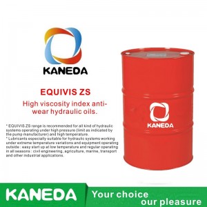 KANEDA EQUIVIS ZS Противоизносные гидравлические масла с высоким индексом вязкости.